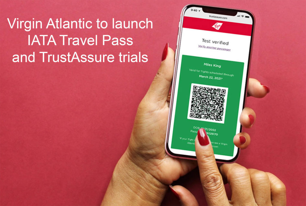 Virgin Atlantic Launch IATA Travel Pass TrustAssure Trials
